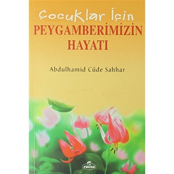 Çocuklar Için Peygamberlerin Hayatı - Dini Hikayeler Cep Boy Abdulhamid Cude Es-Sahhar