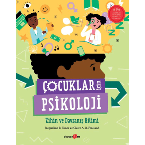 Çocuklar Için Psikoloji Jacqueline B. Toner,Claire A. B. Freeland