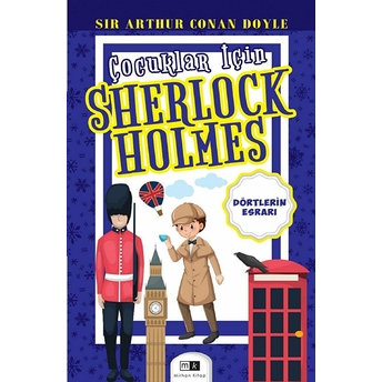 Çocuklar Için Sherlock Holmes - Dörtlerin Esrarı Sır Arthur Conan Doyle