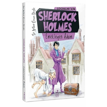 Çocuklar Için Sherlock Holmes - Emekleyen Adam Sir Arthur Conan Doyle