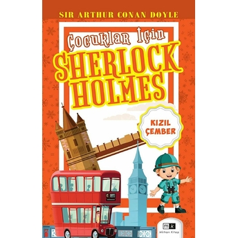 Çocuklar Için Sherlock Holmes - Kızıl Çember Sır Arthur Conan Doyle