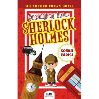 Çocuklar Için Sherlock Holmes - Korku Vadisi Sır Arthur Conan Doyle