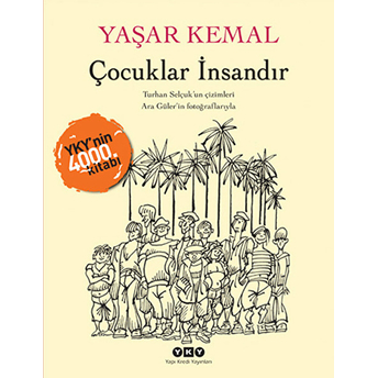 Çocuklar Insandır Yaşar Kemal