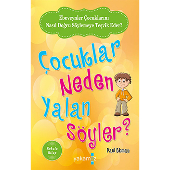 Çocuklar Neden Yalan Söyler? - Kokulu Seri Paul Ekman