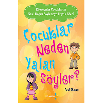 Çocuklar Neden Yalan Söyler? Paul Ekman