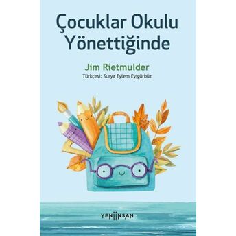 Çocuklar Okulu Yönettiğinde Jim Rietmulder