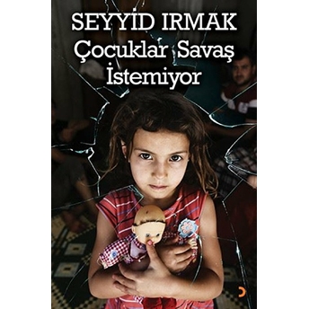 Çocuklar Savaş Istemiyor