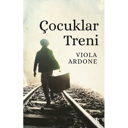 Çocuklar Treni Viola Ardone