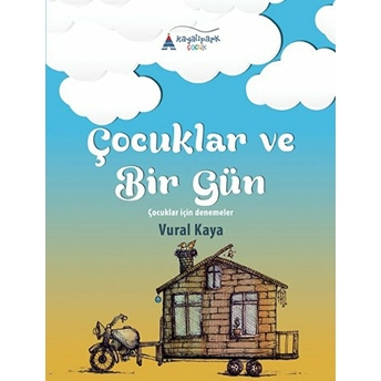 Çocuklar Ve Bir Gün Vural Kaya