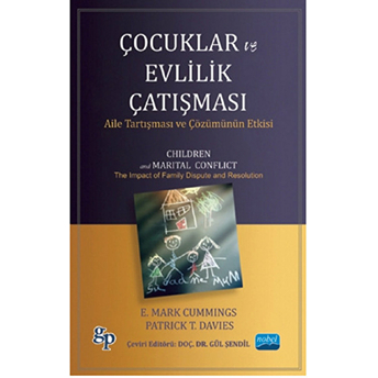 Çocuklar Ve Evlilik Çatışması E. Mark Cummings