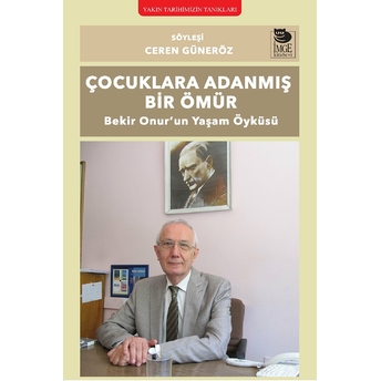 Çocuklara Adanmış Bir Ömür Ceren Güneröz