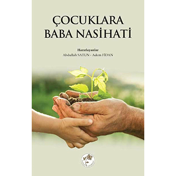 Çocuklara Baba Nasihatı