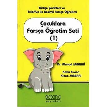 Çocuklara Farsça Öğretim Seti 1 - Ahmad Jabbari