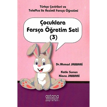 Çocuklara Farsça Öğretim Seti (3) - Ahmad Jabbari