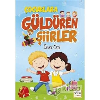 Çocuklara Güldüren Şiirler Ünver Oral