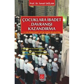 Çocuklara Ibadet Davranışı Kazandırma Ismail Sağlam