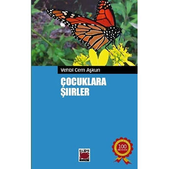 Çocuklara Şiirler / Vehbi Cem Aşkun Vehbi Cem Aşkun