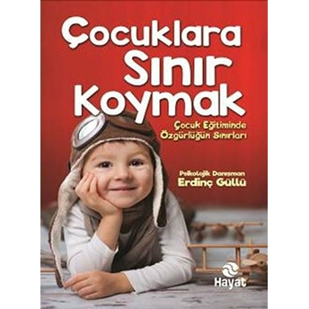 Çocuklara Sınır Koymak Erdinç Güllü