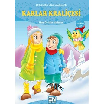 Çocuklara Ünlü Masallar - Karlar Kraliçesi Hans Christian Andersen