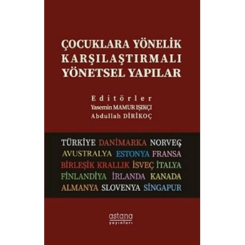 Çocuklara Yönelik Karşılaştırmalı Yönetsel Yapılar Kolektif