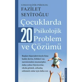 Çocuklarda 20 Psikolojik Problem Ve Çözümü Fazilet Seyitoğlu