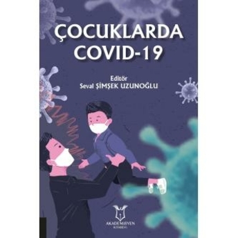 Çocuklarda Covıd-19 Seval Şimşek Uzunoğlu