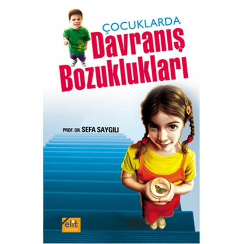 Çocuklarda Davranış Bozuklukları Sefa Saygılı