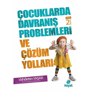 Çocuklarda Davranış Problemleri Ve Çözüm Yolları Vahdettin Yaşar