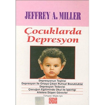 Çocuklarda Depresyon Jefrey A. Miller