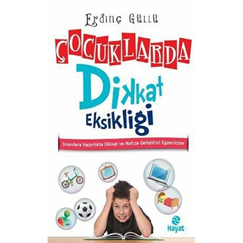 Çocuklarda Dikkat Eksikliği Erdinç Güllü