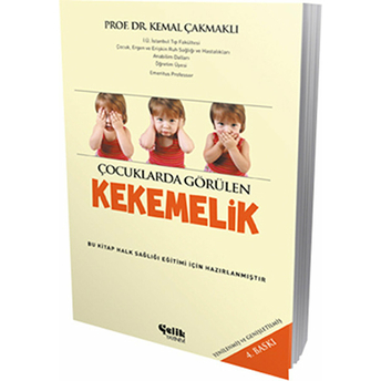 Çocuklarda Görülen Kekemelik Kemal Çakmaklı