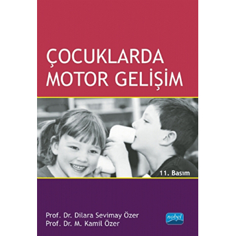 Çocuklarda Motor Gelişim M. Kamil Özer