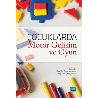 Çocuklarda Motor Gelişim Ve Oyun