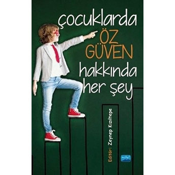 Çocuklarda Öz Güven Hakkında Her Şey - Zeynep Kızıltepe