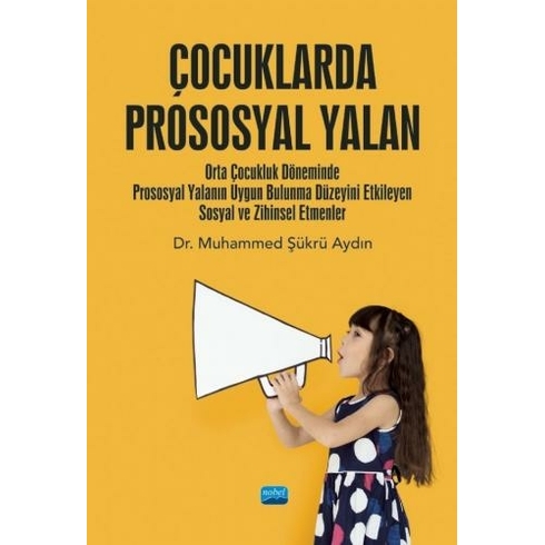 Çocuklarda Prososyal Yalan - Muhammed Şükrü Aydın