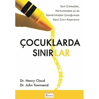 Çocuklarda Sınırlar John Townsend