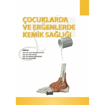 Çocuklarda Ve Ergenlerde Kemik Sağlığı