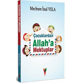 Çocuklardan Allah’a Mektuplar