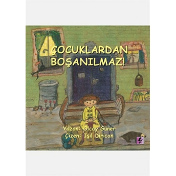 Çocuklardan Boşanılmaz! Olcay Güner