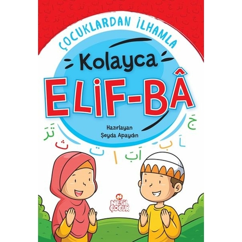 Çocuklardan Ilhamla Kolayca Elif-Ba Şeyda Apaydın