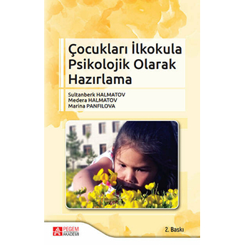 Çocukları Ilkokula Psikolojik Olarak Hazırlama