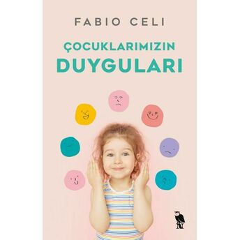 Çocuklarımızın Duyguları Fabio Celi