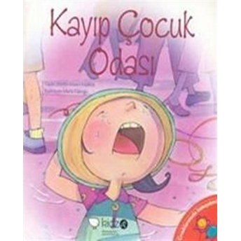 Çocuklarımızla Konuşalım - Kayıp Çocuk Odası Jennifer Moore Mallinos