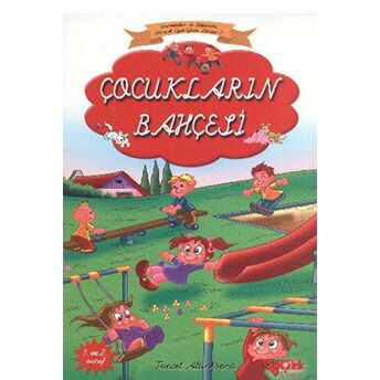 Çocukların Bahçesi (Bitişik Eğik Yazılı) Tuncel Altınköprü