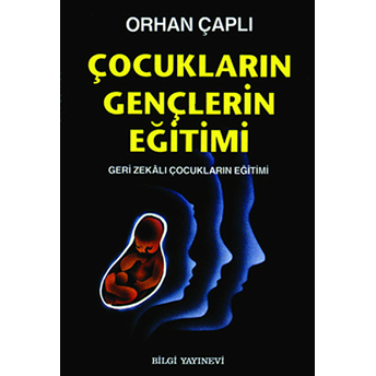 Çocukların Gençlerin Eğitimi Orhan Çaplı