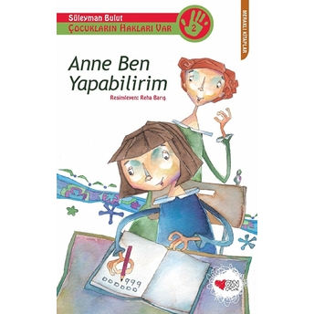 Çocukların Hakları Var 2 - Anne Ben Yapabilirim Süleyman Bulut