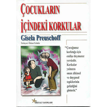 Çocukların Içindeki Korkular Gisela Preuschoff