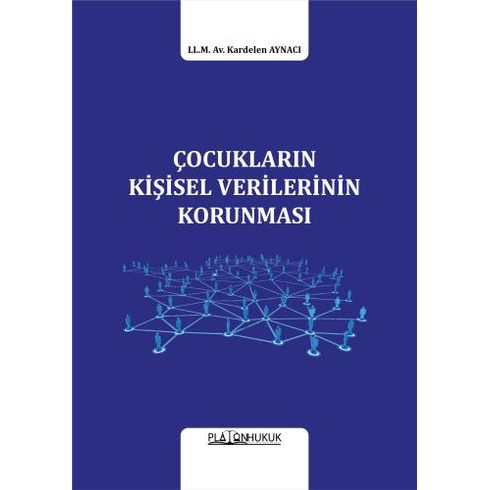 Çocukların Kişisel Verilerinin Korunması Kardelen Aynacı