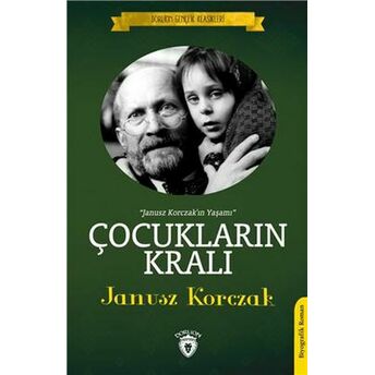 Çocukların Kralı Janusz Korczak