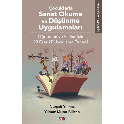 Çocuklarla Sanat Okuma Ve Düşünme Uygulamaları Nurşah Yılmaz